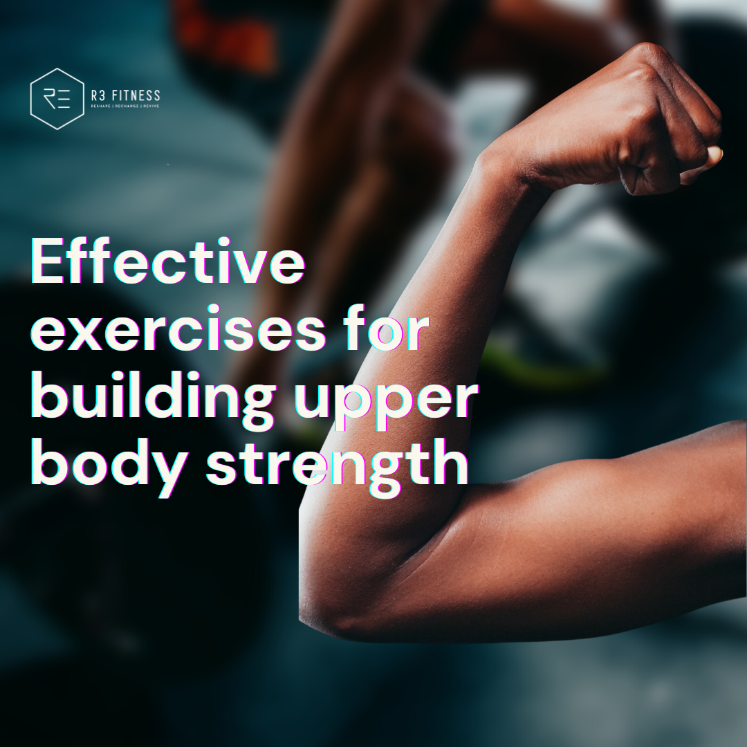 Effective building upper body R3 Fitness